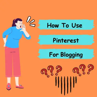 How To Use Pinterest For Blogging