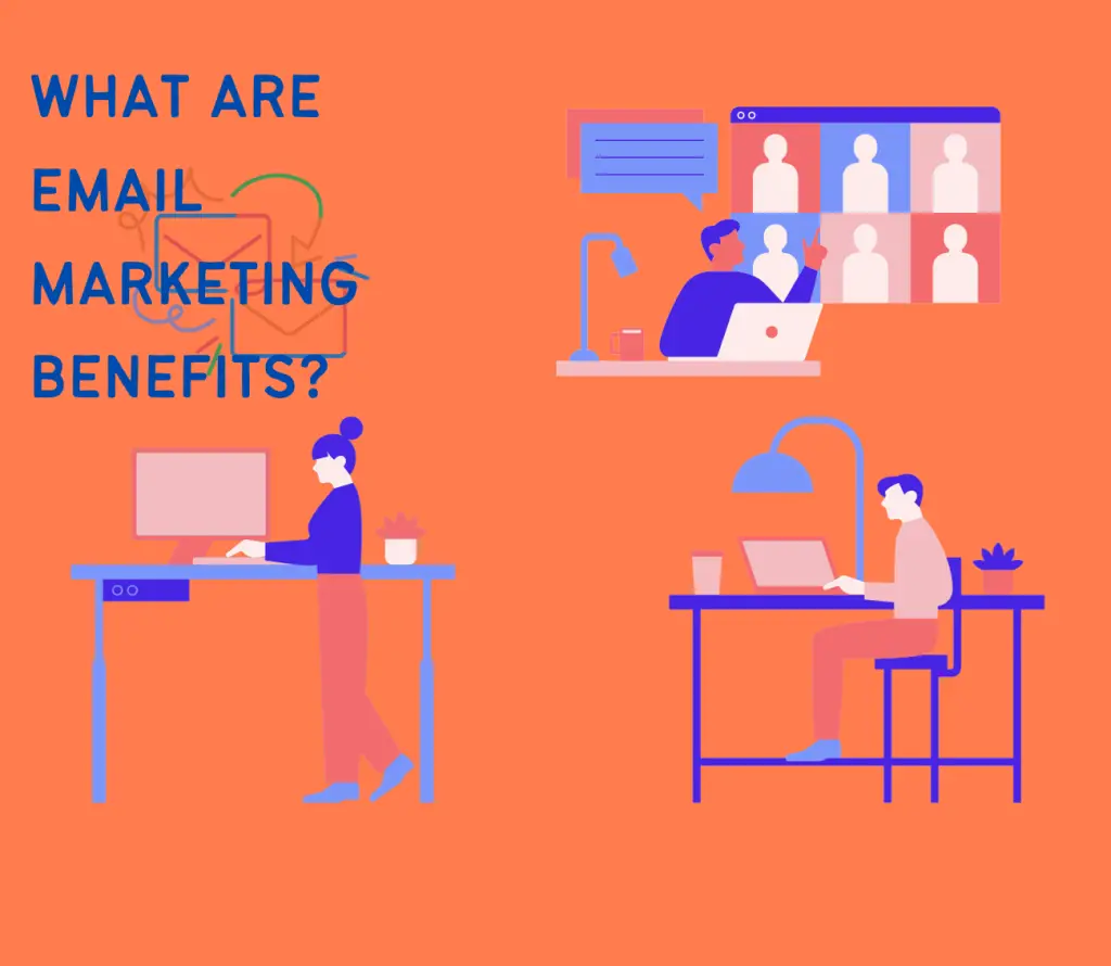 What are Email Marketing Benefits?