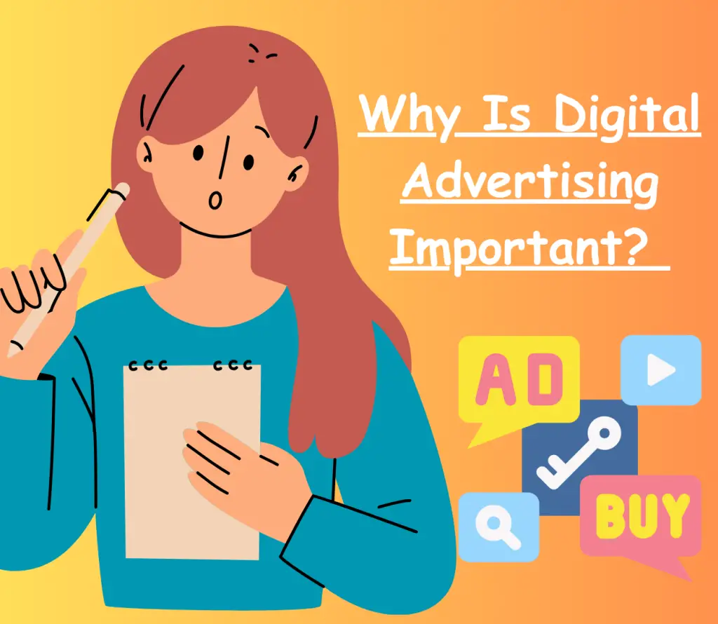 Why Is Digital Advertising Important?